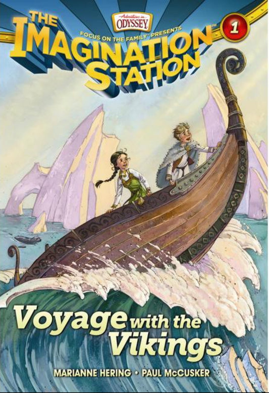 The Imagination Station #1: Voyage with the Vikings