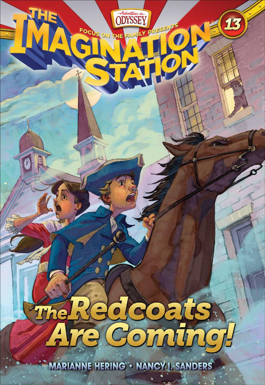 The Imagination Station #13: The Redcoats are Coming!