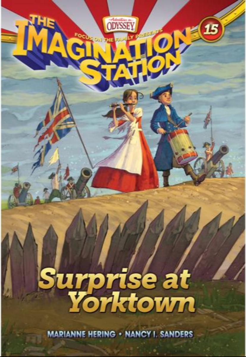 The Imagination Station #15: Surprise at Yorktown