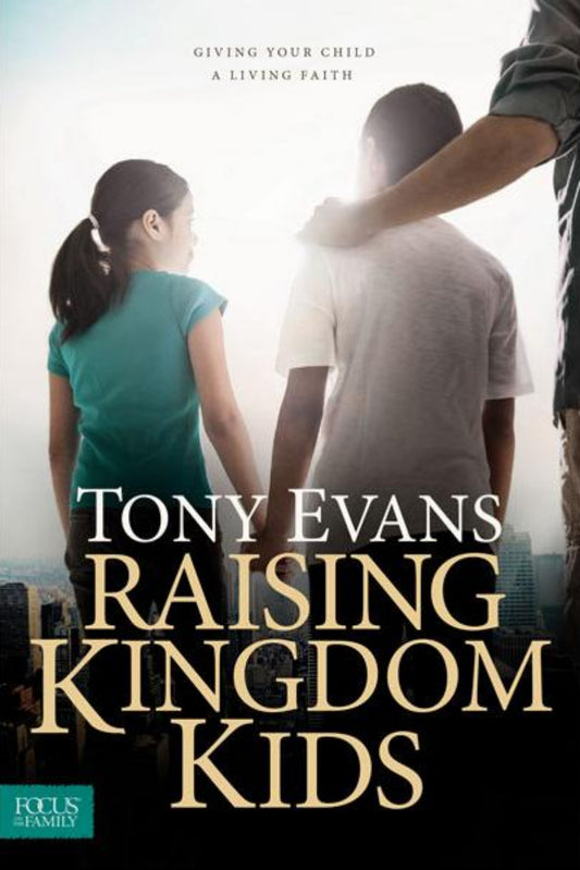 Raising Kingdom Kids