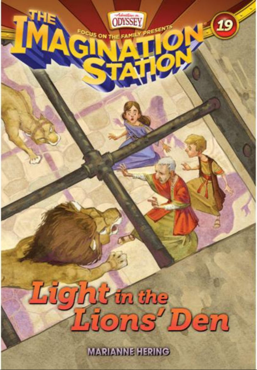 The Imagination Station #19: Light in the Lion's Den