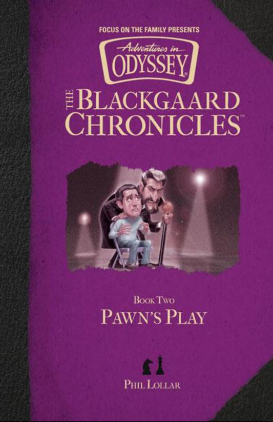 Adventures in Odyssey The Blackgaard Chronicles: Book #2 Pawn's Play