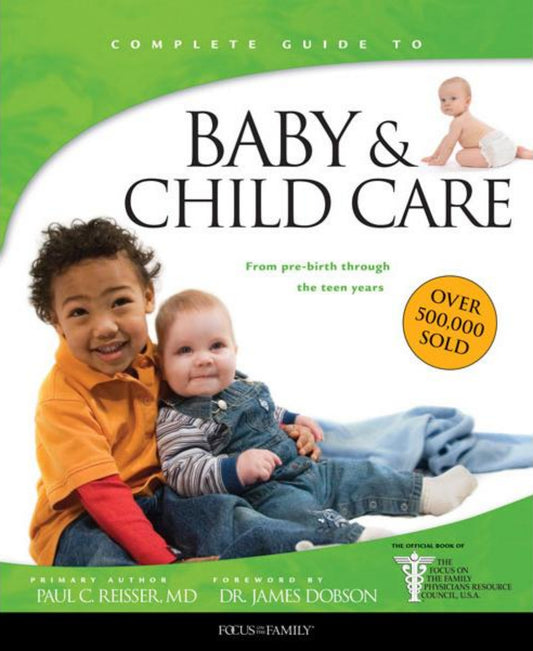 Complete Guide to Baby and Child Care, paperback