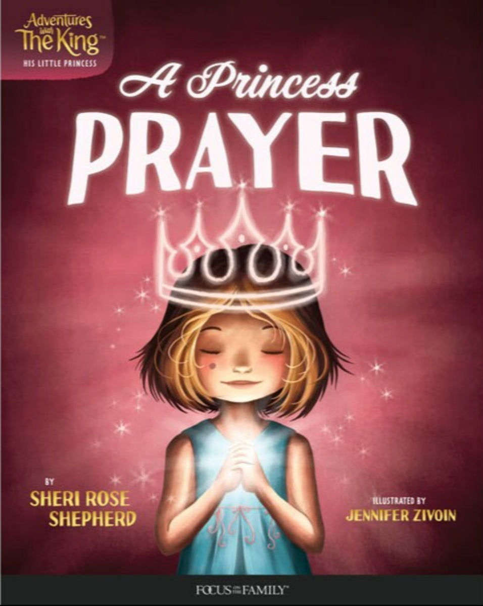 His Little Princess #1: A Princess Prayer