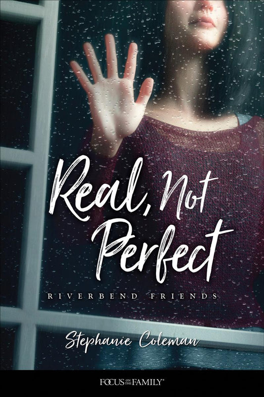 Riverbend Friends #1: Real, Not Perfect