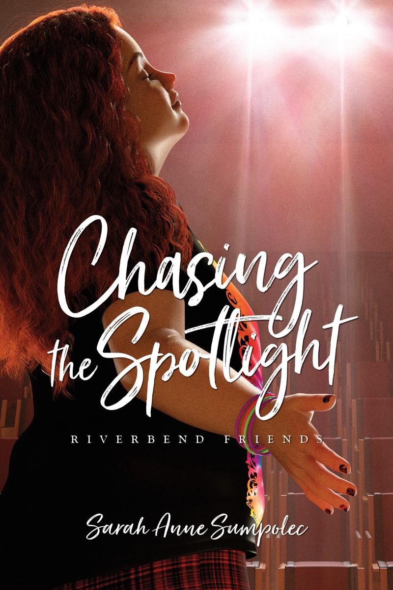 Riverbend Friends #4: Chasing the Spotlight