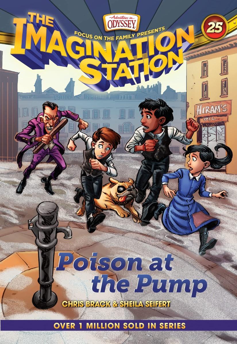 The Imagination Station #25: Poison at the Pump, paperback