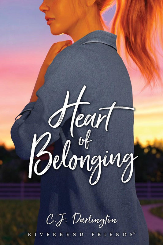 Riverbend Friends #6: Heart of Belonging