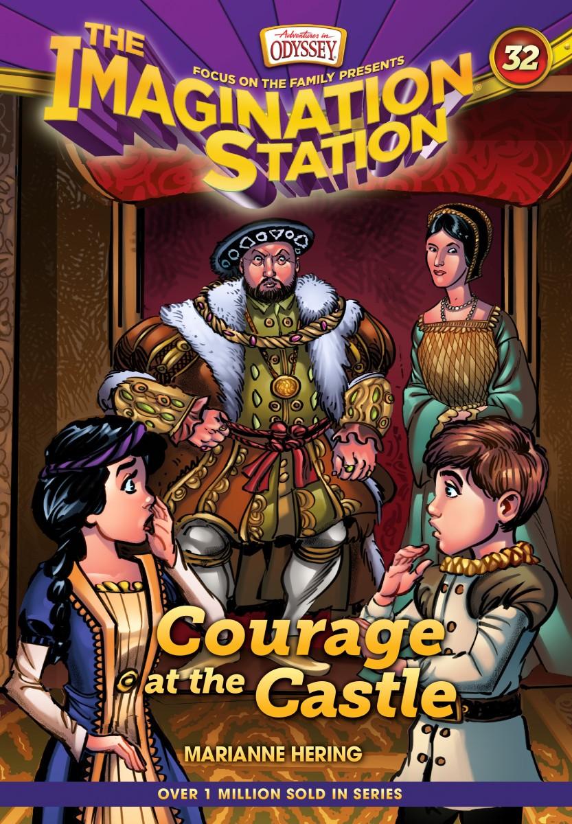 The Imagination Station #32: Courage at the Castle