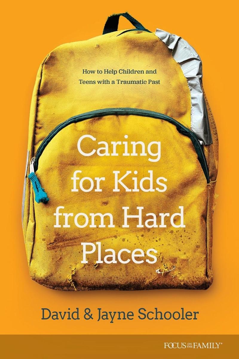 Caring for Kids from Hard Places