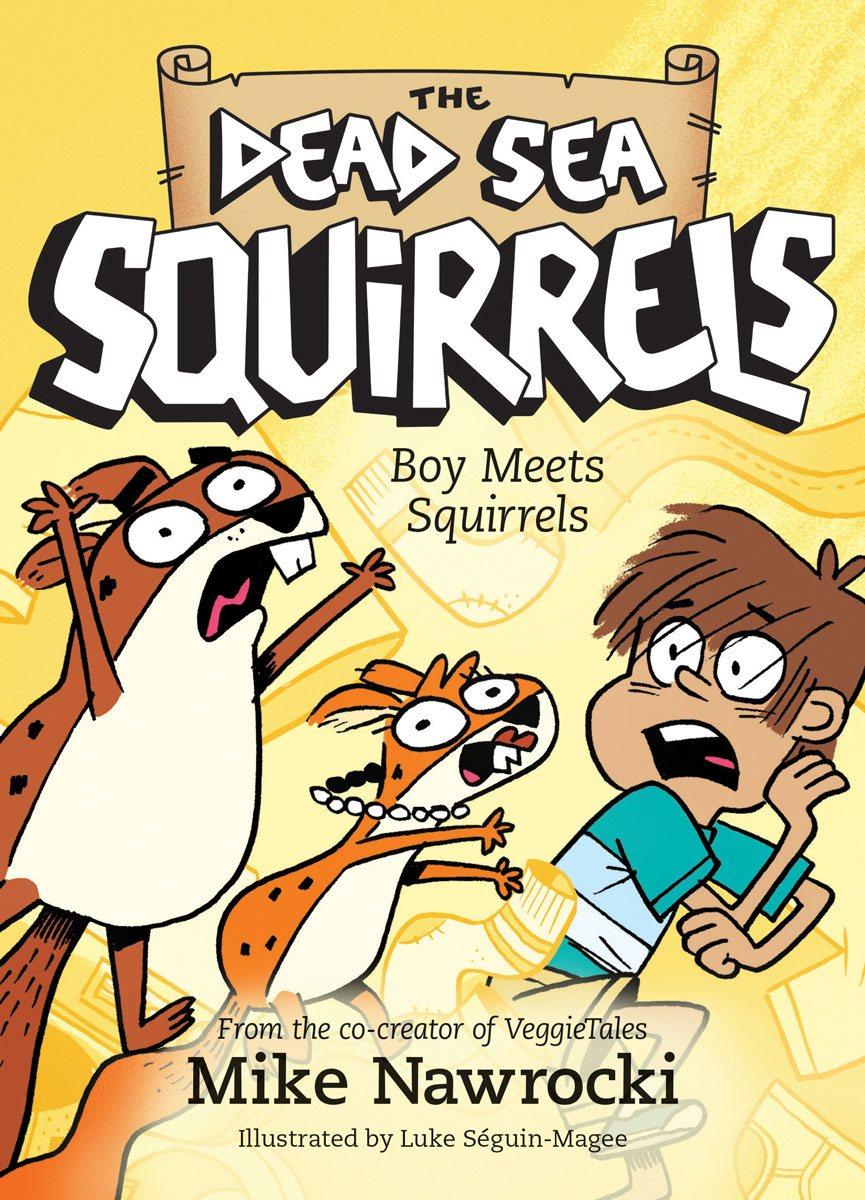 The Dead Sea Squirrels #2: Boy Meets Squirrels