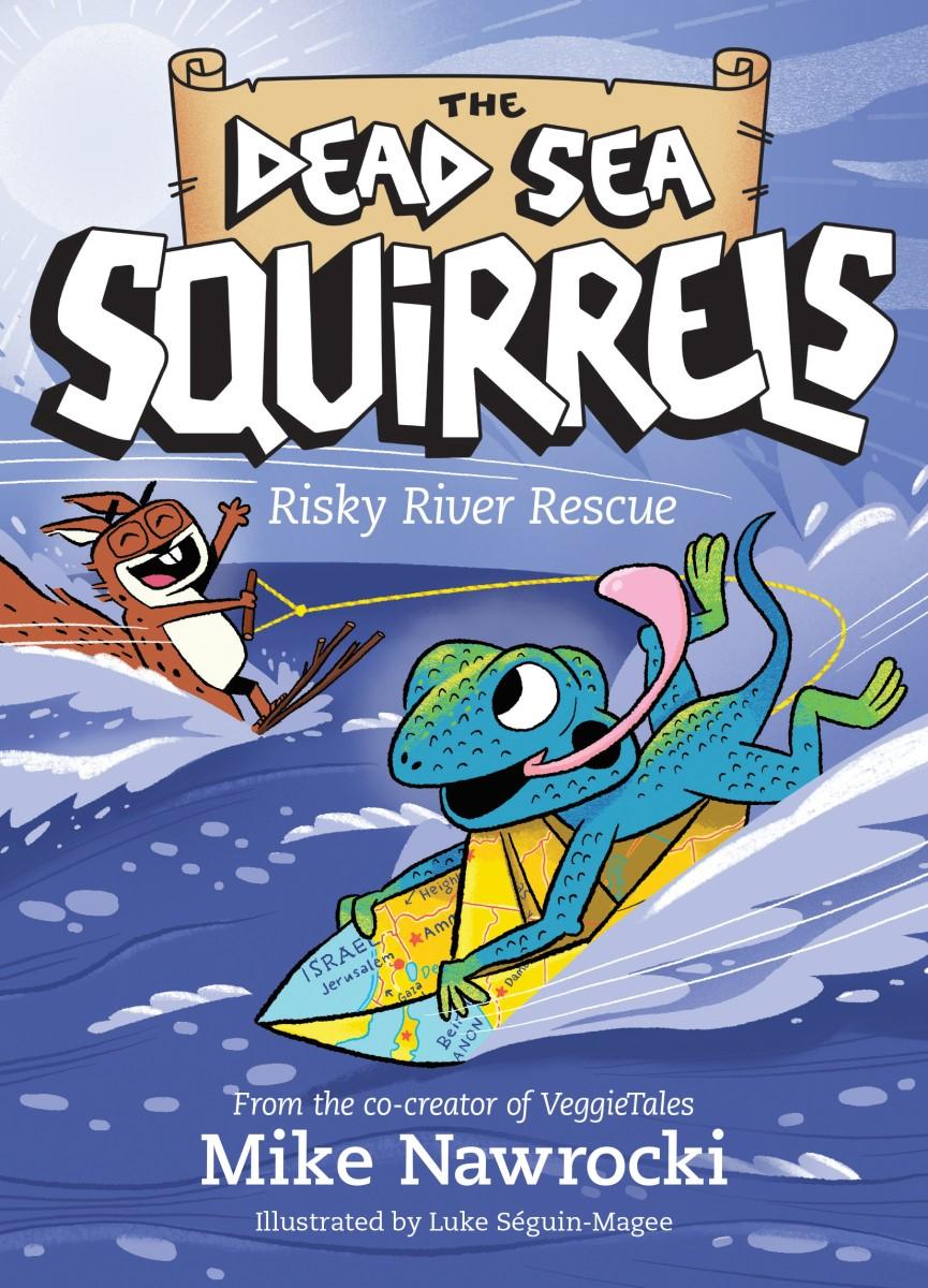 The Dead Sea Squirrels #10: Risky River Rescue