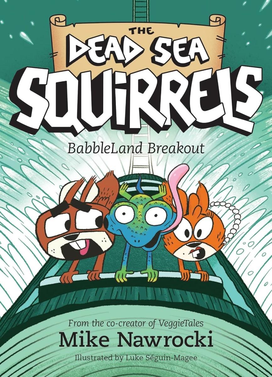 The Dead Sea Squirrels #12: BabbleLand Breakout